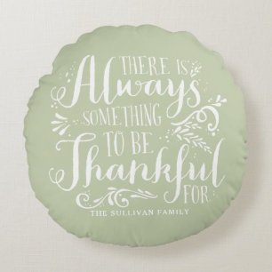 Mint Green altijd dankbaar citaat Thanksgiving Rond Kussen