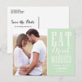 Mint Green Eat, Drink en getrouwd zijn Save the Da Aankondigingskaart (Voorkant / Achterkant)