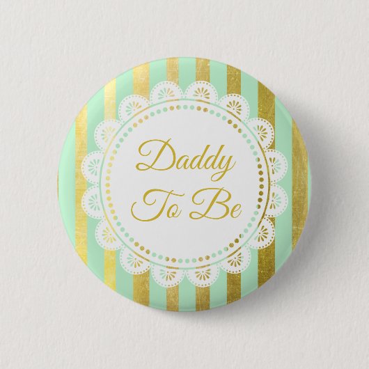 Mint Green en Gold Striped Daddy wordt Button (Voorkant)