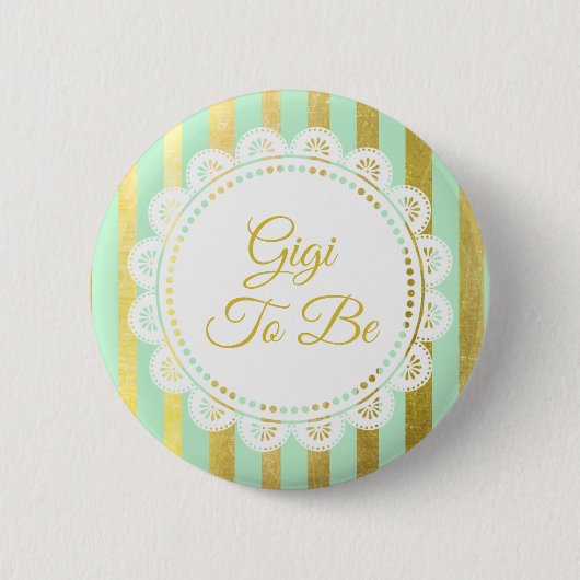 Mint Green en Gold Striped Gigi om Button te zijn (Voorkant)