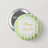 Mint Green en Gold Striped Nonna om Button te zijn (Voorkant /achterkant)