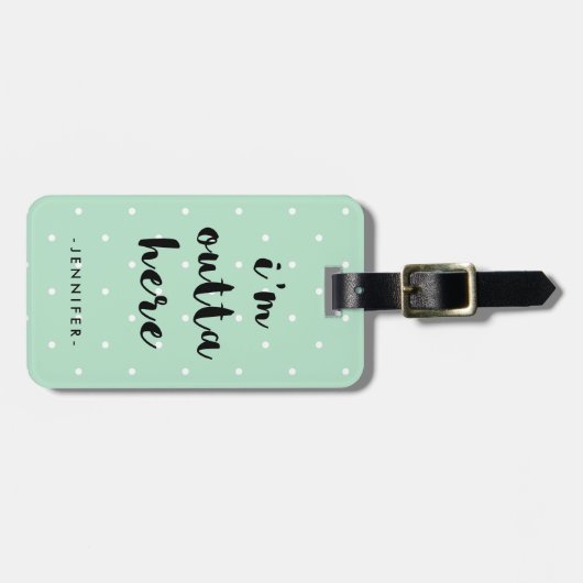 Mint Green Polka Dots for Travel | Ik ben hier bui Bagagelabel (Voorkant horizontaal)