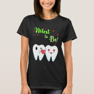 Mint om grappig tandpasta tandarts Valentin T-shirt