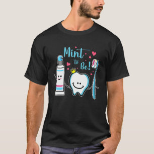 Mint om tandpasta Tandtandtandtandarts Valentijns  T-shirt