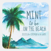 Mint to Be Favor Tropical Beach Bruiloft Vierkante Sticker (Voorkant)
