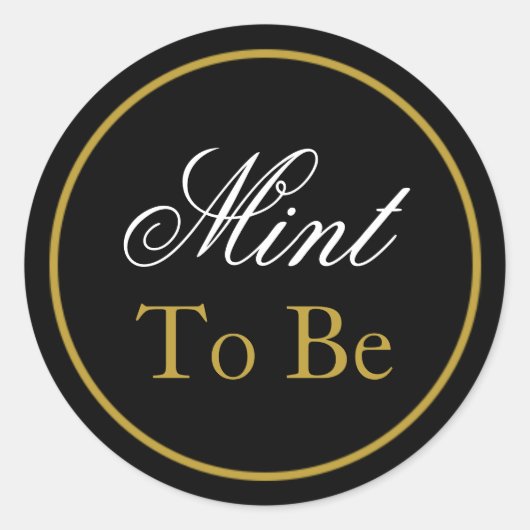 "Mint to be" Weddenschap Sticker - Black Gold (Voorkant)