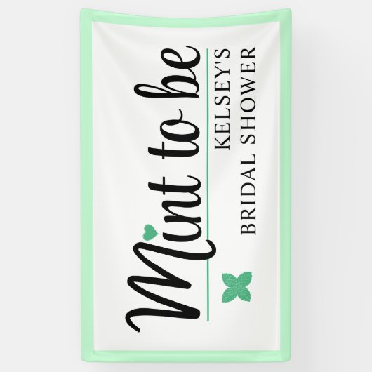 Mint to Be Wedding Bridal Shower Spandoek (Verticaal)