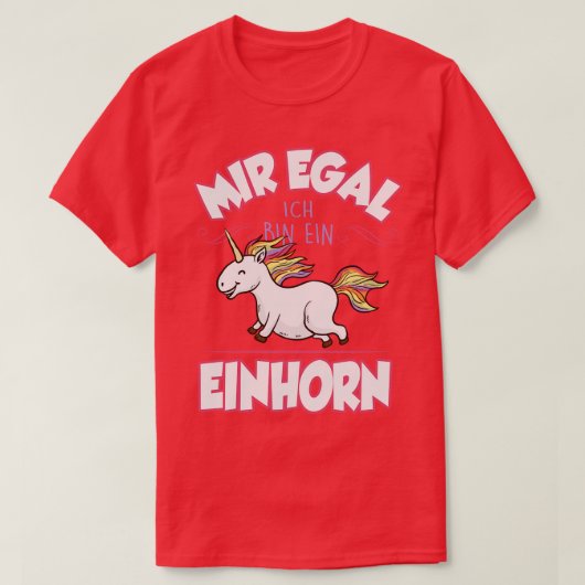 Mir egal ich bin ein Einhorn T-shirt (Design voorkant)