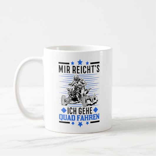 Mir reichts Ich geh Quad fahren ATV Quadfahrer Koffiemok (Links)