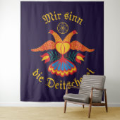 Mir sinn die Deitscherei - Deitschi Faahne Wandkleed (In situ)