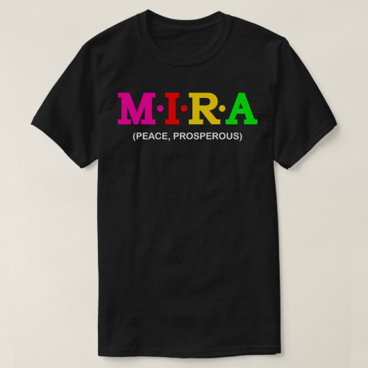Mira Peace Prosperous 1 T-shirt (Design voorkant)