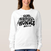 Miracle Sweat Shirt (Voorkant)