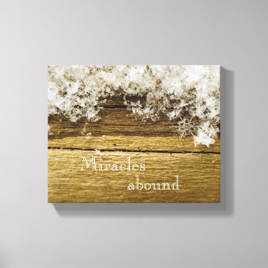 Miracles Abound Rustic Snowflake Canvas (Voorkant)