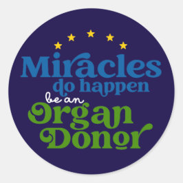 Miracles do Happen Organ Donor Awareness Ronde Sticker