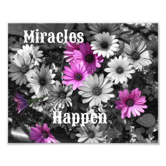 Miracles Happen Daisy Flowers Inspirerend Foto Afdruk (Voorkant)