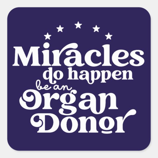 Miracles Organ Donor Awareness Vierkante Sticker (Voorkant)