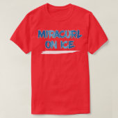 Miracurl on Ice Curling T-shirt (Design voorkant)