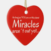 Mirakel citaat in rood en wit keramisch ornament (Rechts)