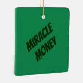 Mirakel Money is op mijn Hands Square Keramisch Ornament (Rechts)
