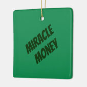 Mirakel Money is op mijn Hands Square Keramisch Ornament (Links)