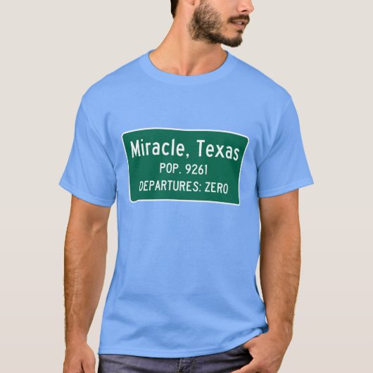 Mirakel, Texas Traffic Sign T-shirt (Voorkant)