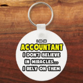 Mirakels en accountants ... Grappig Sleutelhanger (Voorkant)