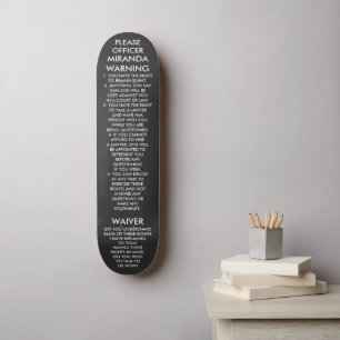 MIRANDA WAARSCHUWING PERSOONLIJK SKATEBOARD