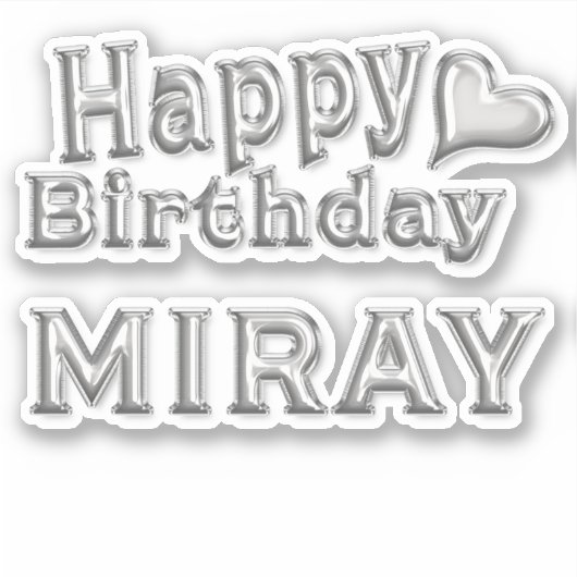 Miray Happy Birthday silver Aufkleber Sticker (Voorkant)