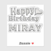 Miray Happy Birthday silver Aufkleber Sticker (Vel)
