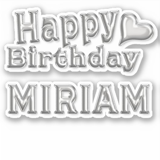 Miriam Happy Birthday silver Aufkleber Sticker (Voorkant)