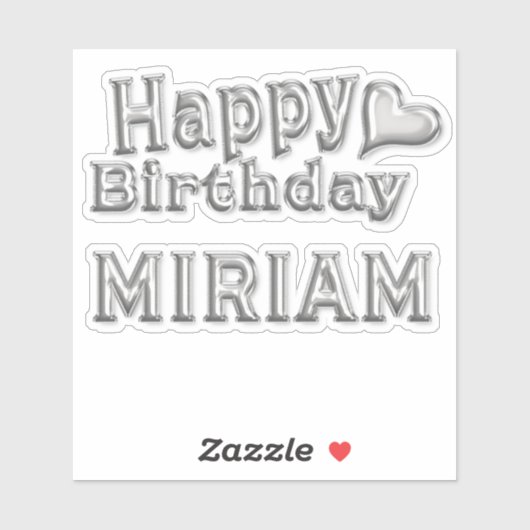 Miriam Happy Birthday silver Aufkleber Sticker (Vel)