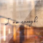 Mirror Cling Ik ben genoeg Inspirerend quote Raamsticker (Vel 2)