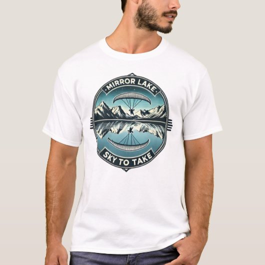 Mirror Lake Sky to Take paragliding t-shirt  (Voorkant)