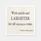 Mirth and Laughter Old Wrinkles Shakespeare Quote Servetten (Voorkant)