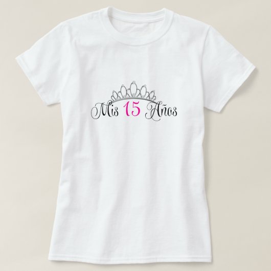 Mis 15 Anos Quinceanera Silver Tiara Pink T-shirt (Design voorkant)