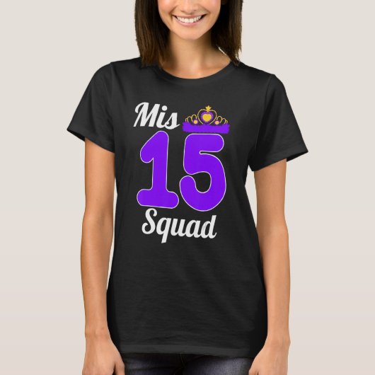 MIS 15 Squad Quinceanera Violet Birthday Party Lat T-shirt (Voorkant)