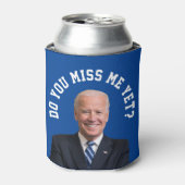 Mis je Joe Biden al? Blikjeskoeler (Blikje Voorkant)