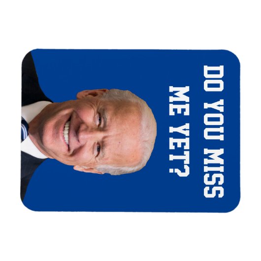 Mis je Joe Biden al? Magneet (Horizontaal)