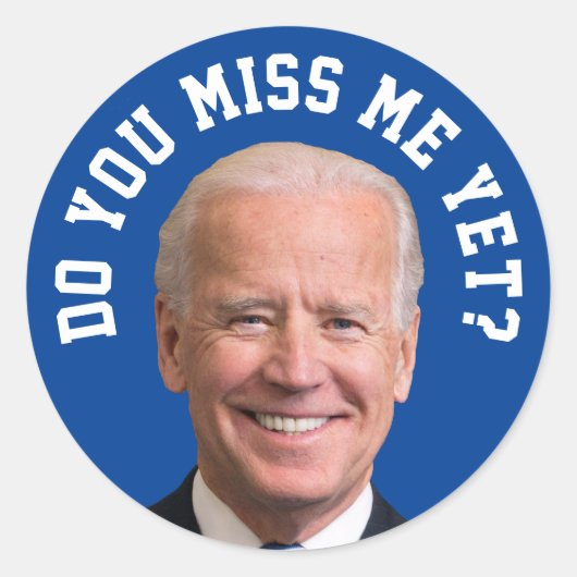Mis je Joe Biden al? Ronde Sticker (Voorkant)