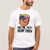 Mis je me al? President Trump 2024 Ik mis Trump T-shirt (Voorkant)