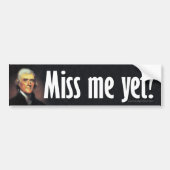 Mis je me al? Thomas Jefferson Bumpersticker (Voorkant)