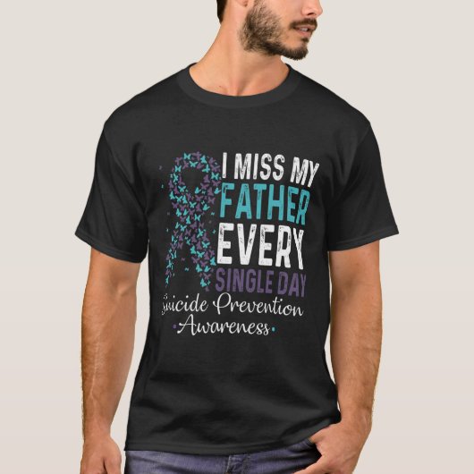 Mis mijn vader elke dag zelfmoordpreventie t-shirt (Voorkant)