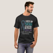 Mis mijn vader elke dag zelfmoordpreventie t-shirt (Voorkant volledig)