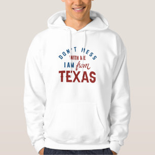 Mis niet met mij dat ik uit Texas kom. Hoodie