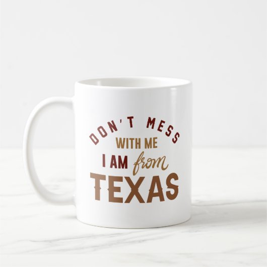 Mis niet met mij dat ik uit Texas kom. Koffiemok (Links)