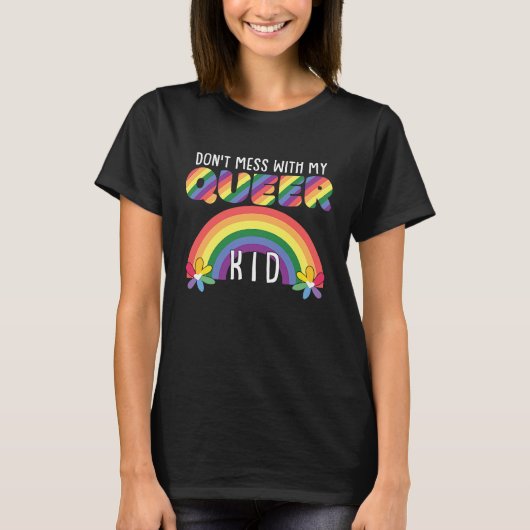 Mis niet met mijn Queer Kind Pride Maand LGBTQ Mam T-shirt (Voorkant)