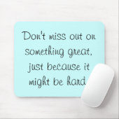 Mis niet op iets groots muismat (Met muis)