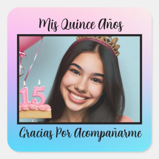 Mis Quince Años Quinceañera Gracias Con Foto Vierkante Sticker (Voorkant)