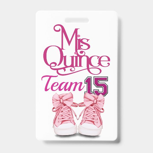 Mis Quince Team 15 Badge - Bekijk terug (Voorzijde)