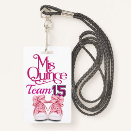 Mis Quince Team 15 Badge - Bekijk terug